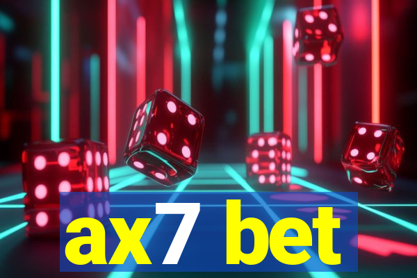 ax7 bet